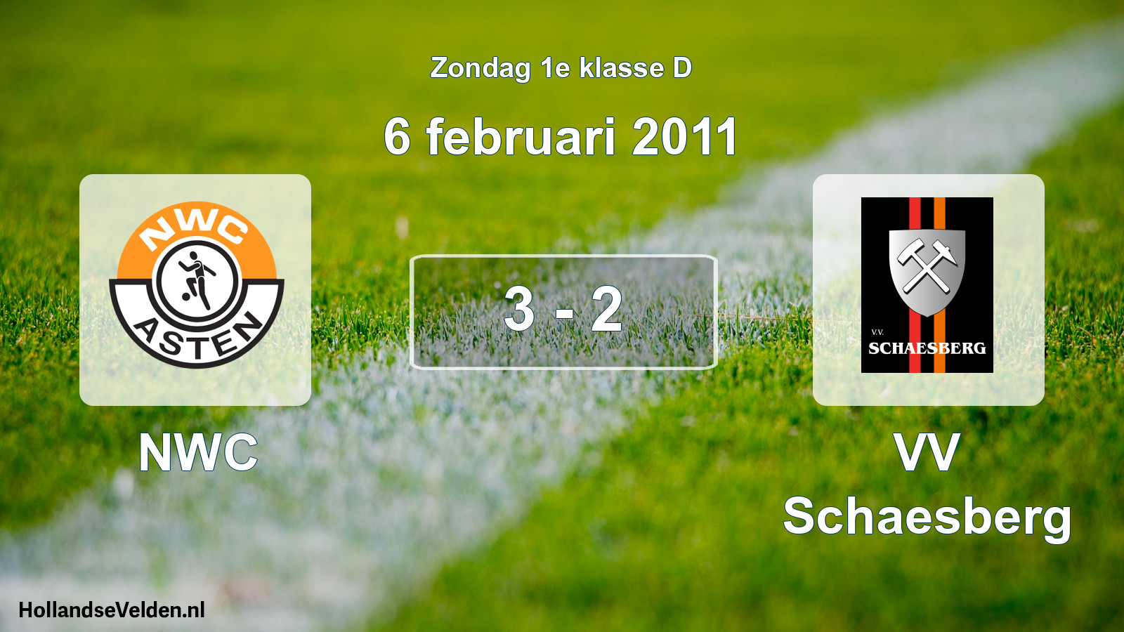 Total number of matches played: NWC - VV Schaesberg 3 - 2 (6 February 2011)