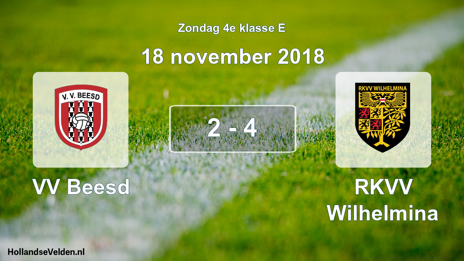 Total number of matches played: VV Beesd - RKVV Wilhelmina 2 - 4 (18 November 2018)