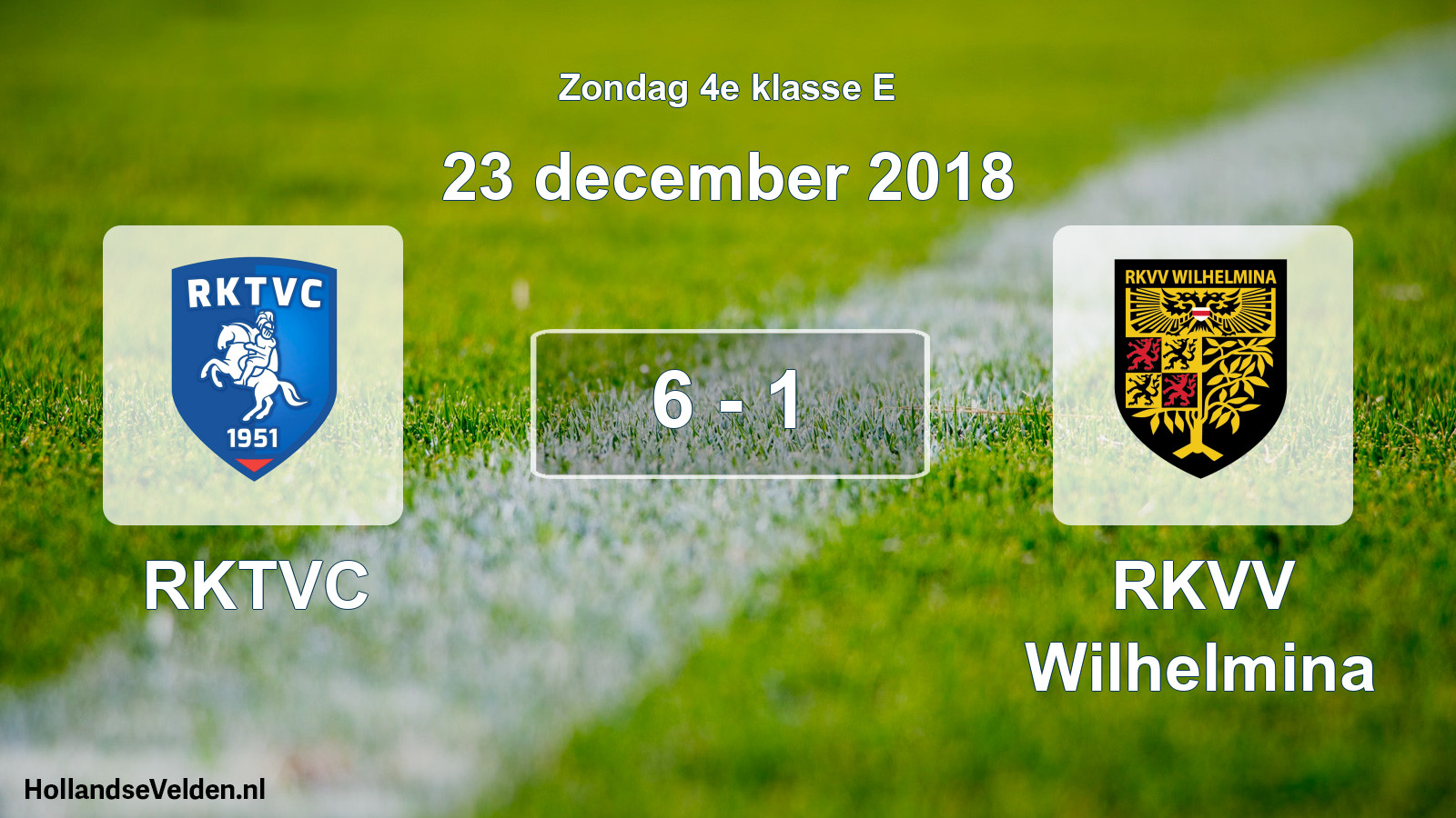 Total number of matches played: RKTVC - RKVV Wilhelmina 6 - 1 (23 December 2018)
