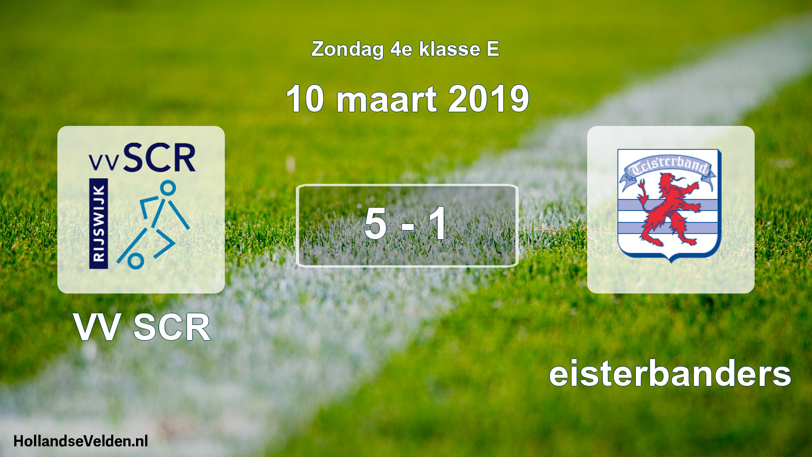 Total number of matches played: VV SCR - Teisterbanders 5 - 1 (10 March 2019)