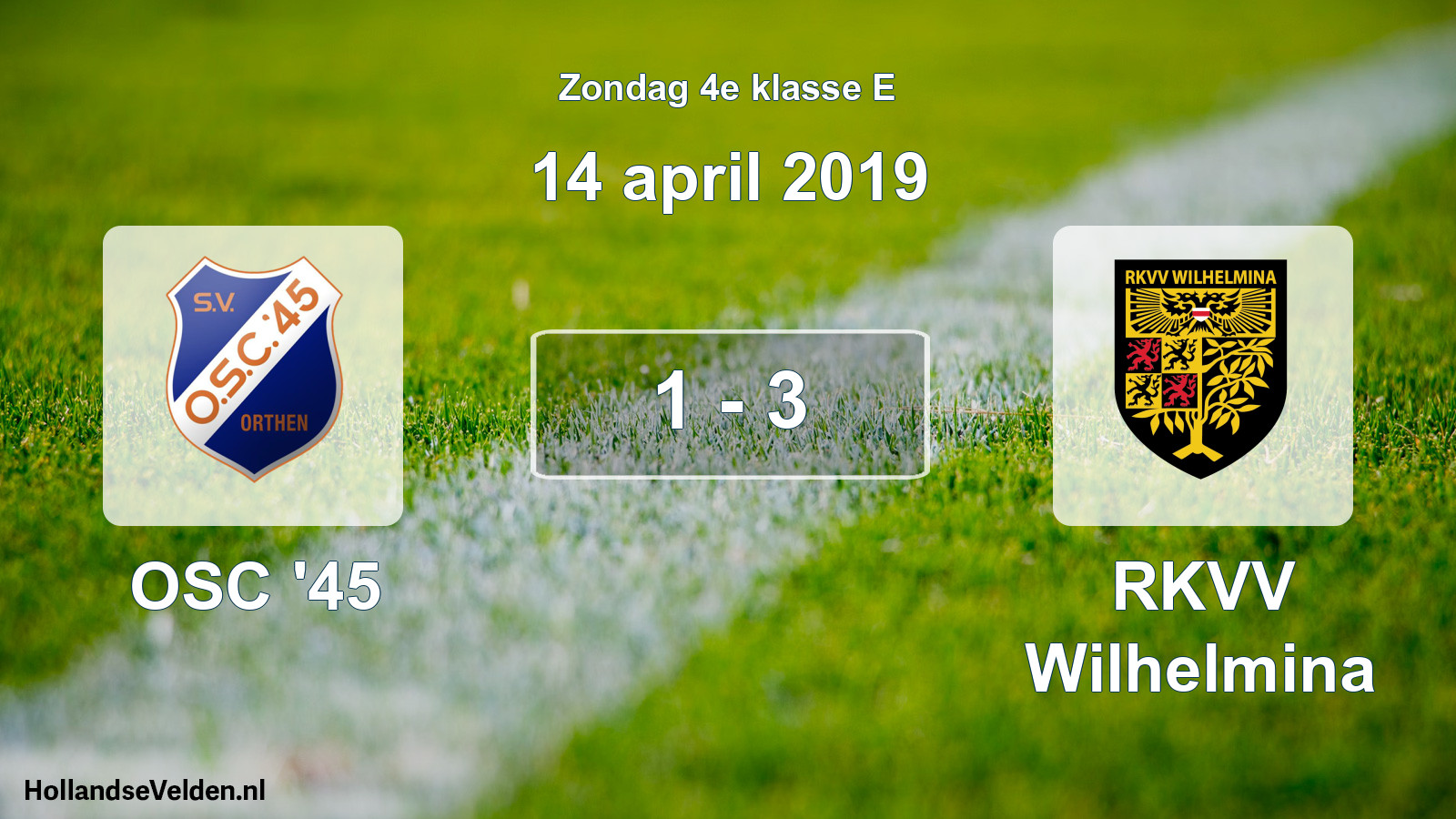 Total number of matches played: OSC '45 - RKVV Wilhelmina 1 - 3 (14 April 2019)