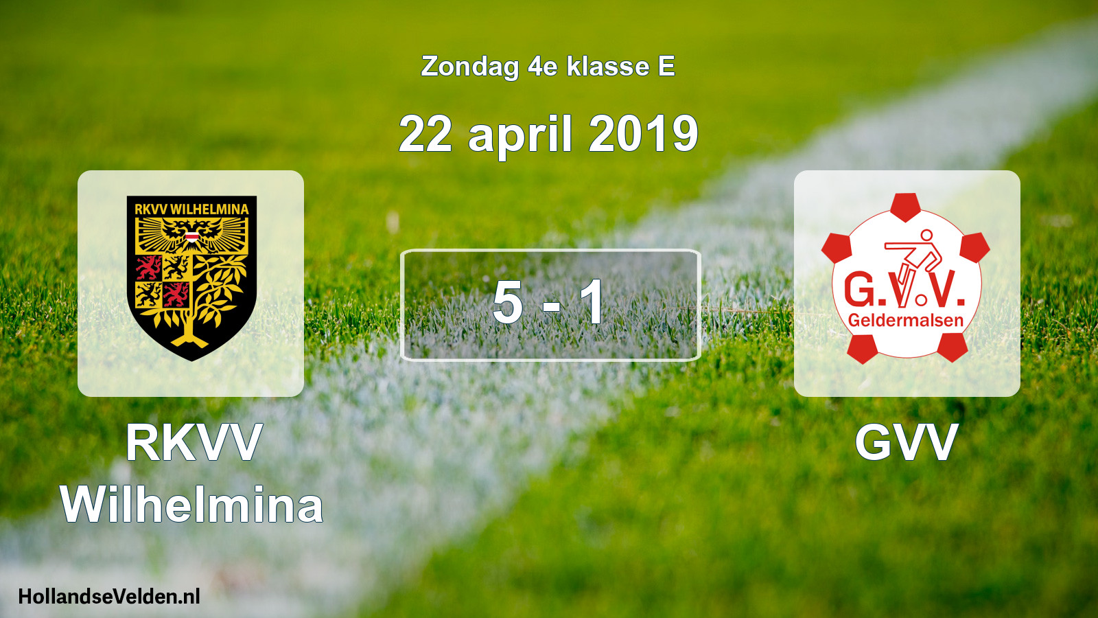 Total number of matches played: RKVV Wilhelmina - GVV 5 - 1 (22 April 2019)