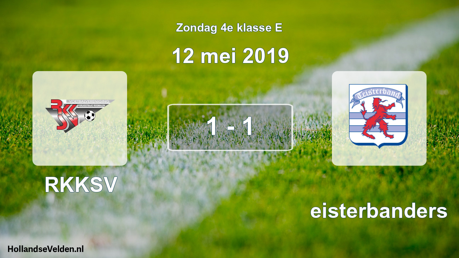 Total number of matches played: RKKSV - Teisterbanders 1 - 1 (12 May 2019)