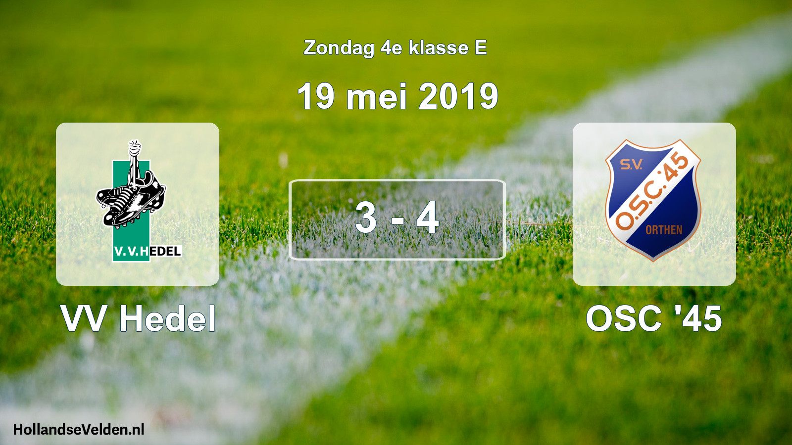 Total number of matches played: VV Hedel - OSC '45 3 - 4 (19 May 2019)