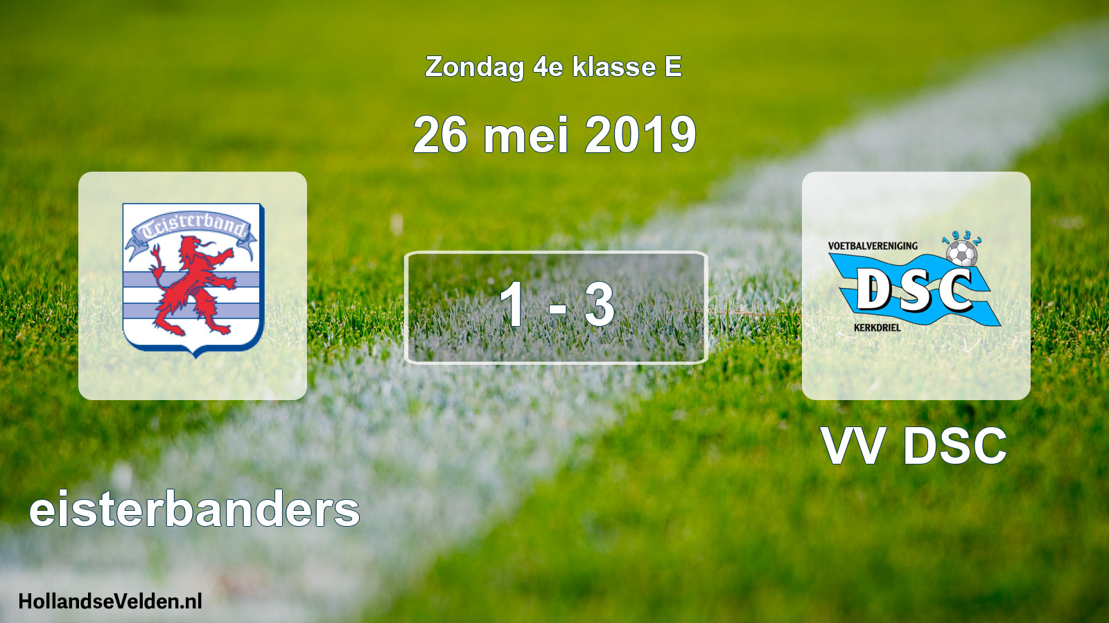 Total number of matches played: Teisterbanders - VV DSC 1 - 3 (26 May 2019)