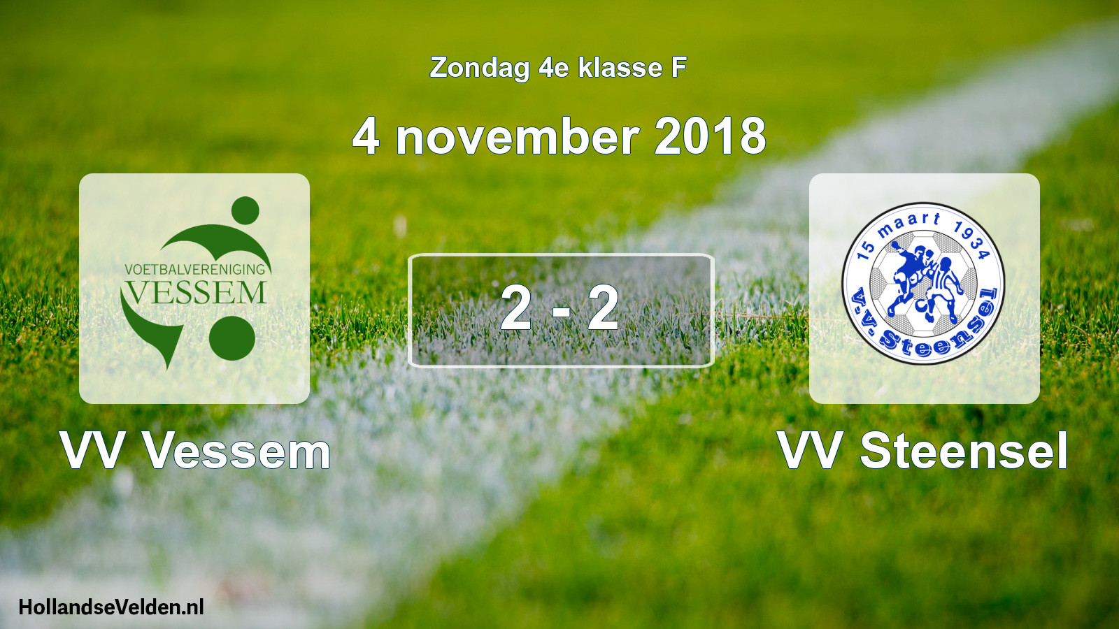 Total number of matches played: VV Vessem - VV Steensel 2 - 2 (4 November 2018)