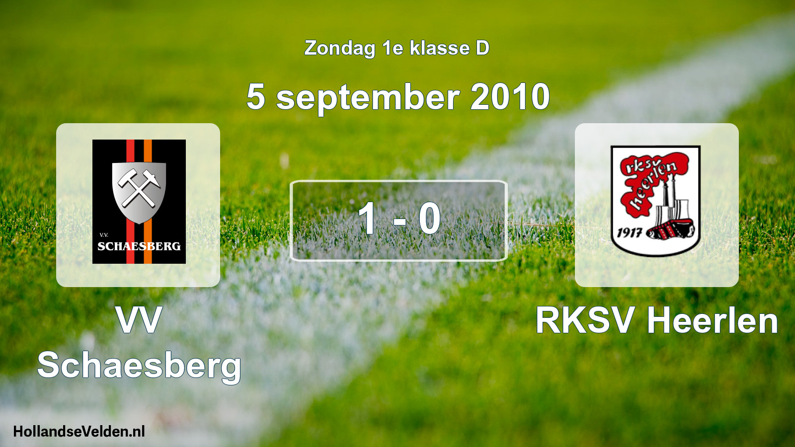 Total number of matches played: VV Schaesberg - RKSV Heerlen 1 - 0 (5 September 2010)