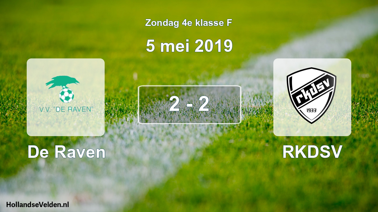 Total number of matches played: De Raven - RKDSV 2 - 2 (5 May 2019)