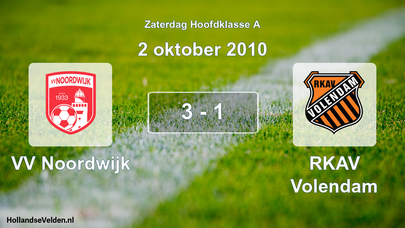 Total number of matches played: VV Noordwijk - RKAV Volendam 3 - 1 (2 October 2010)