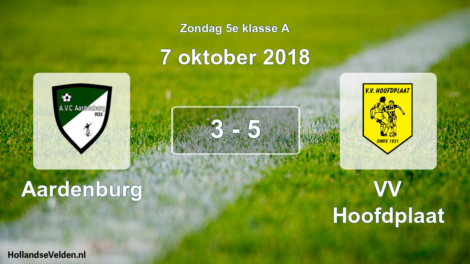 Total number of matches played: Aardenburg - VV Hoofdplaat 3 - 5 (7 October 2018)