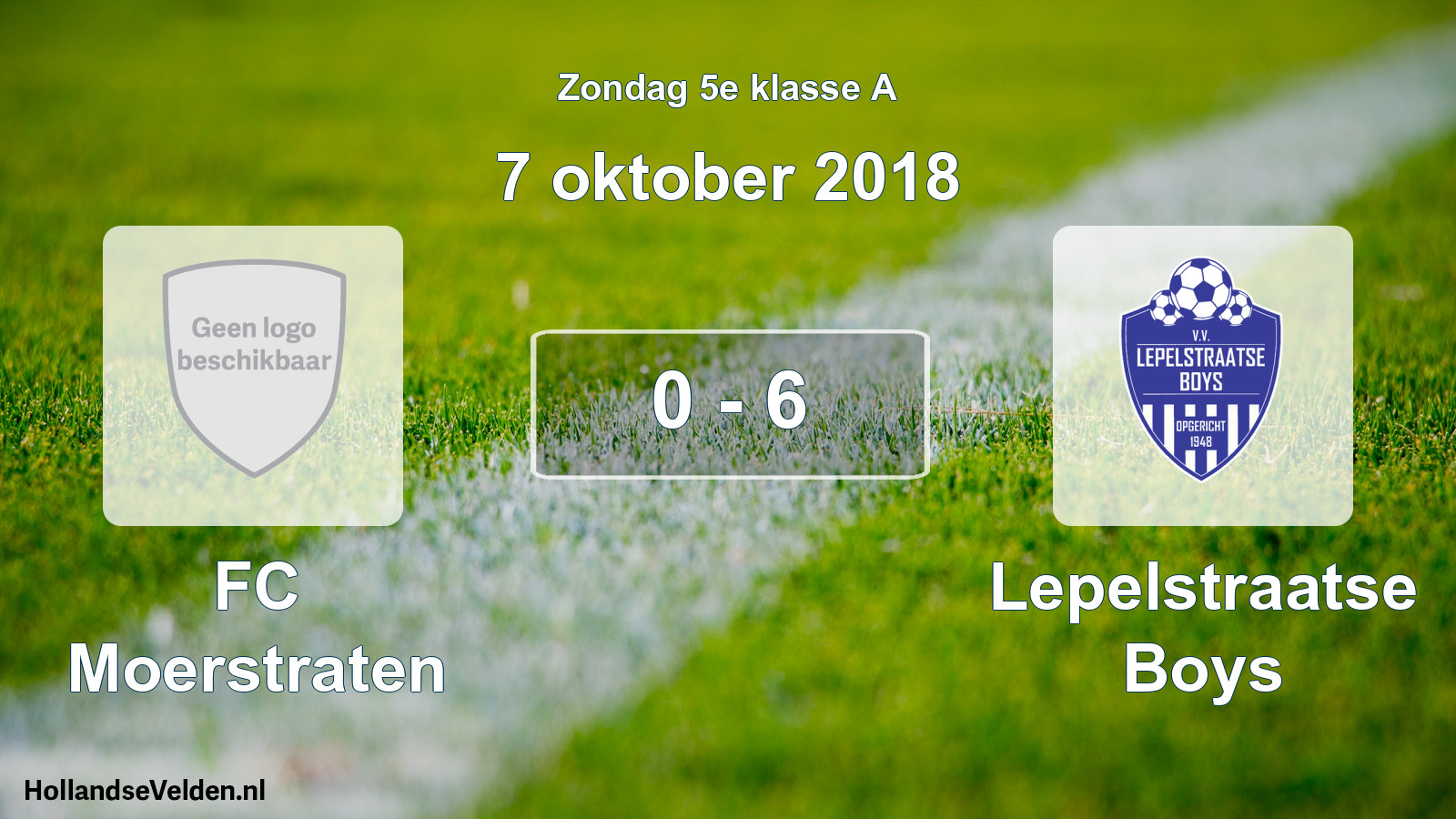 Total number of matches played: FC Moerstraten - Lepelstraatse Boys 0 - 6 (7 October 2018)