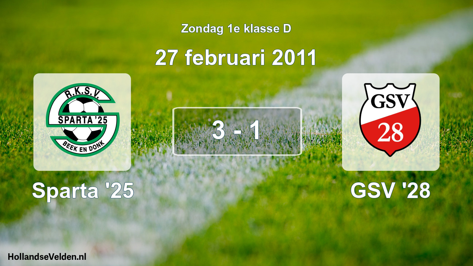 Total number of matches played: Sparta '25 - GSV '28 3 - 1 (27 February 2011)