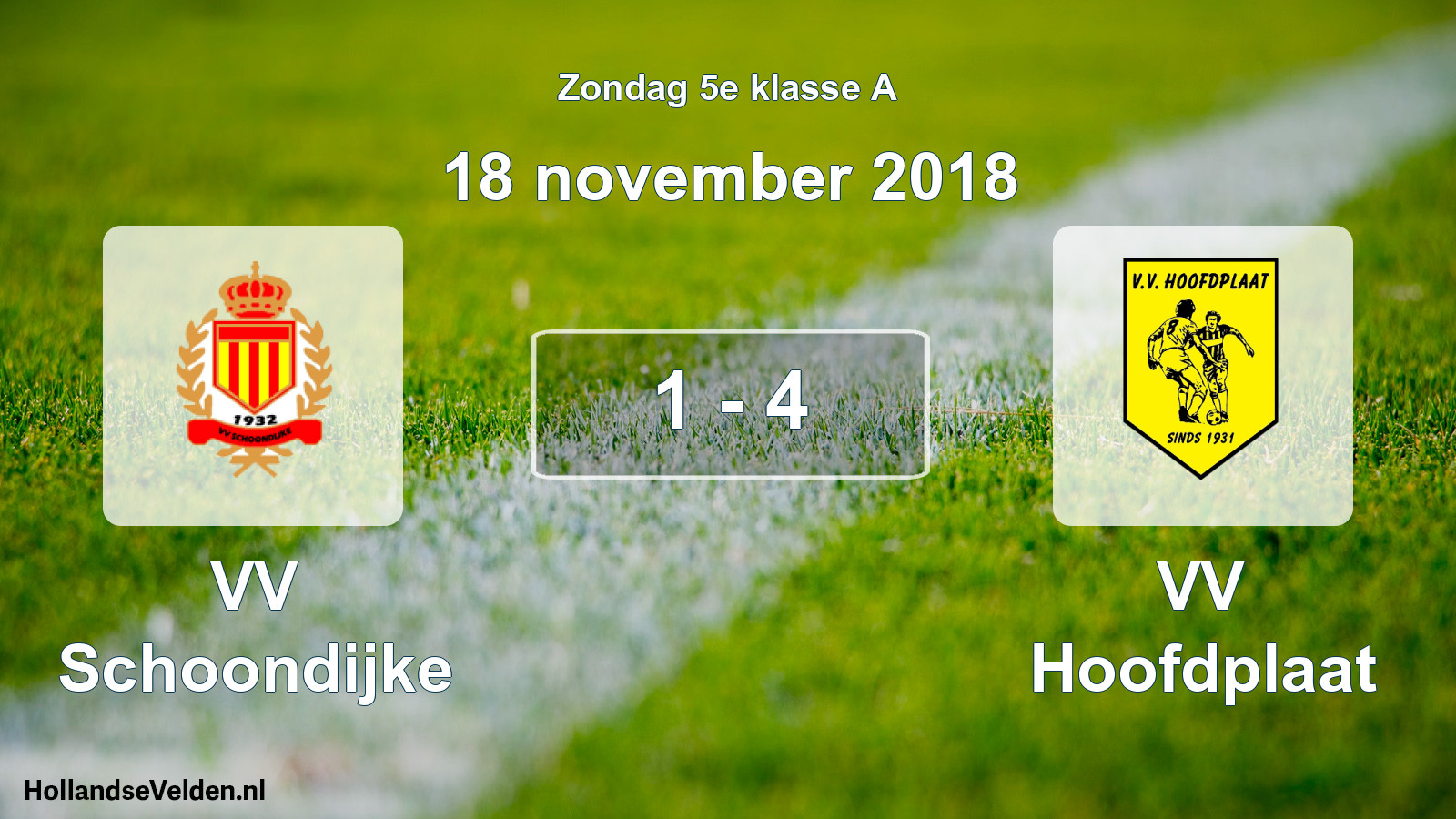 Total number of matches played: VV Schoondijke - VV Hoofdplaat 1 - 4 (18 November 2018)