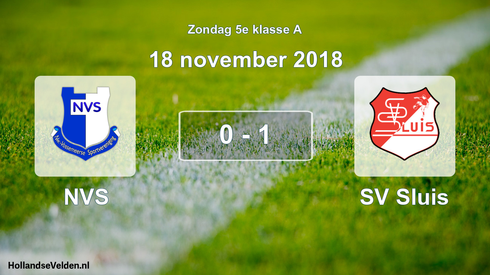 Total number of matches played: NVS - SV Sluis 0 - 1 (18 November 2018)