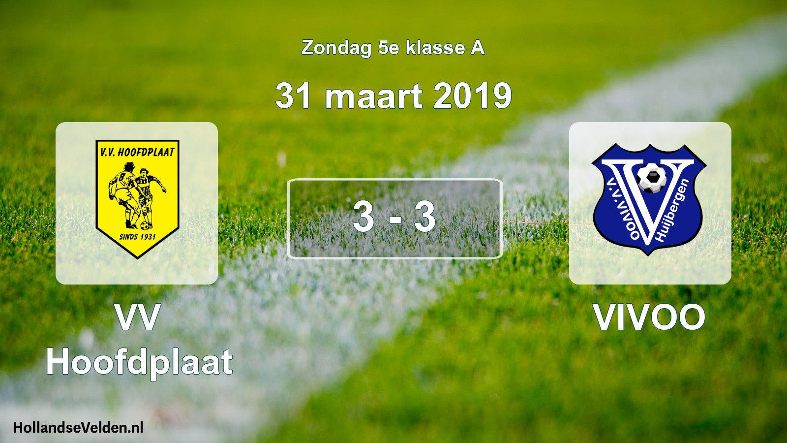 Total number of matches played: VV Hoofdplaat - VIVOO 3 - 3 (31 March 2019)