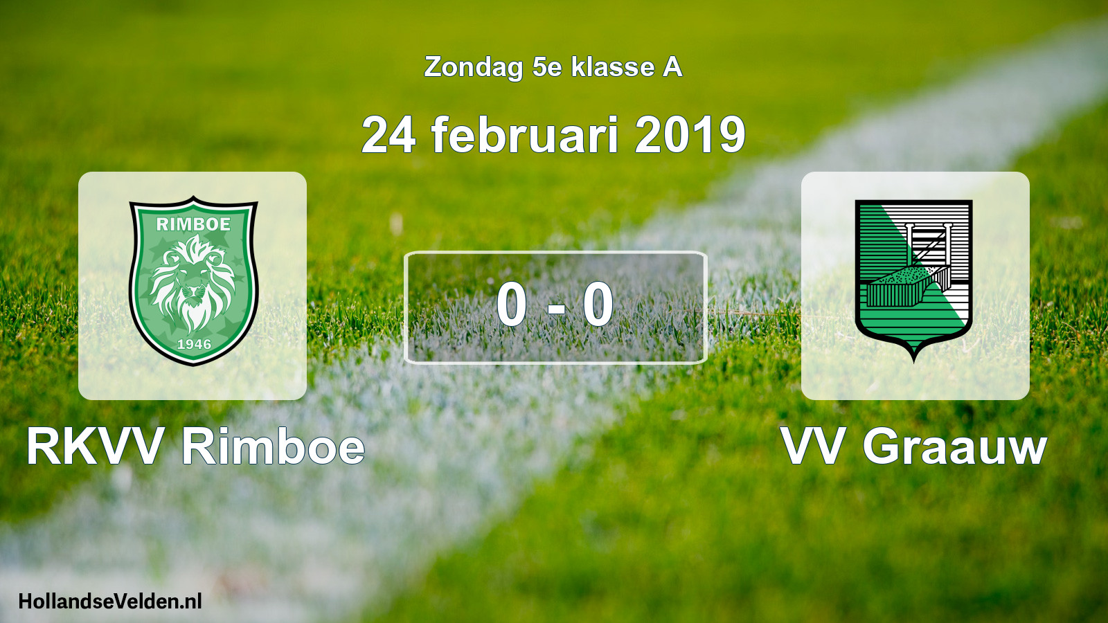 Total number of matches played: RKVV Rimboe - VV Graauw 0 - 0 (24 February 2019)