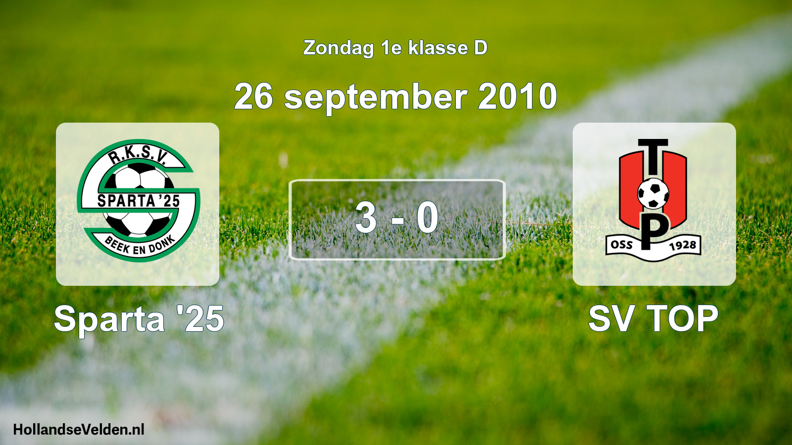 Total number of matches played: Sparta '25 - SV TOP 3 - 0 (26 September 2010)