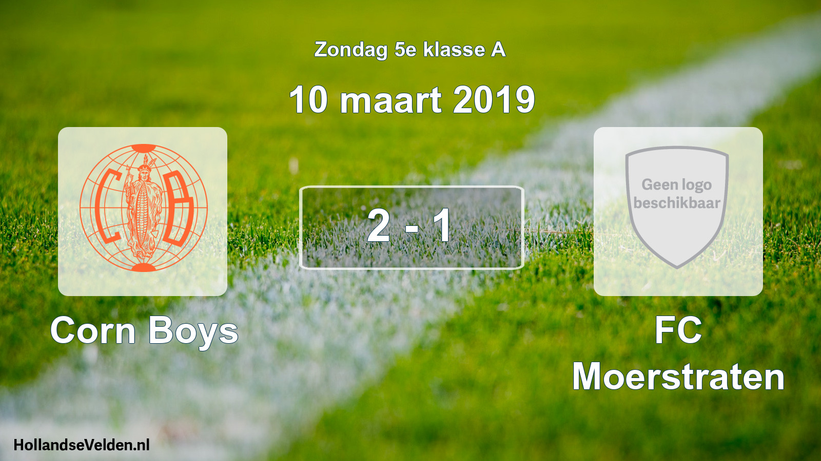 Total number of matches played: Corn Boys - FC Moerstraten 2 - 1 (10 March 2019)
