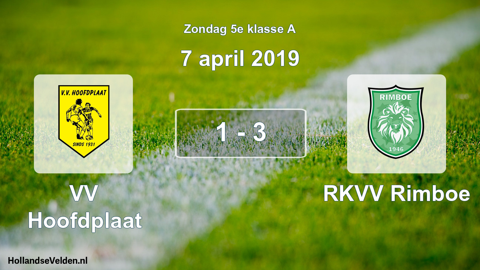 Total number of matches played: VV Hoofdplaat - RKVV Rimboe 1 - 3 (7 April 2019)