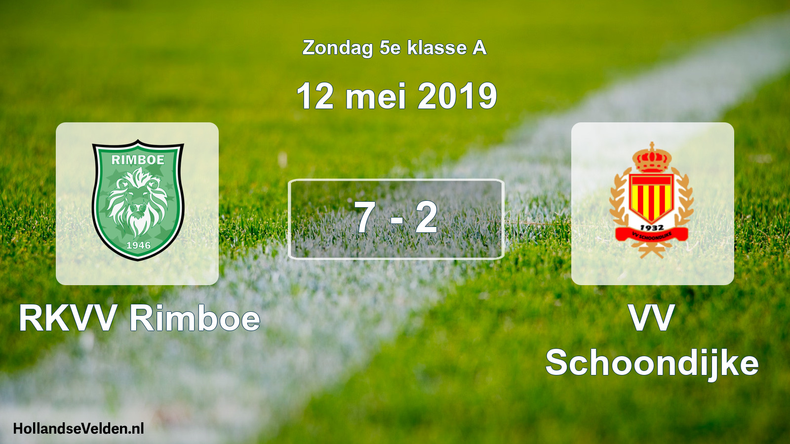 Total number of matches played: RKVV Rimboe - VV Schoondijke 7 - 2 (12 May 2019)