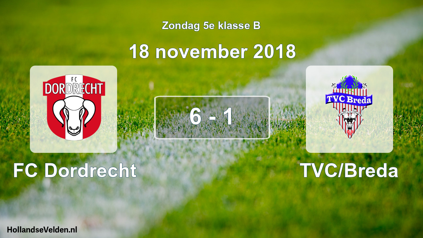 Total number of matches played: FC Dordrecht - TVC/Breda 6 - 1 (18 November 2018)