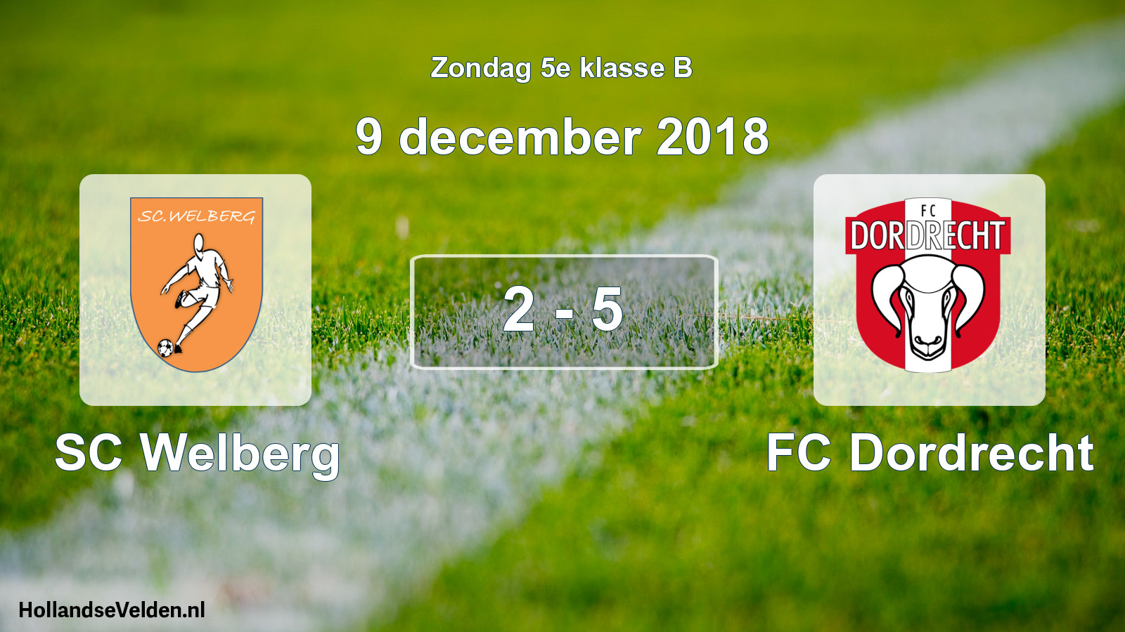 Total number of matches played: SC Welberg - FC Dordrecht 2 - 5 (9 December 2018)