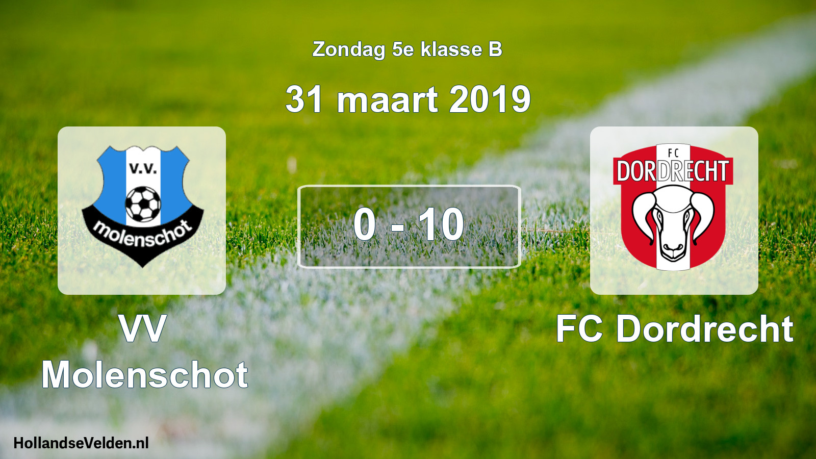 Total number of matches played: VV Molenschot - FC Dordrecht 0 - 10 (31 March 2019)