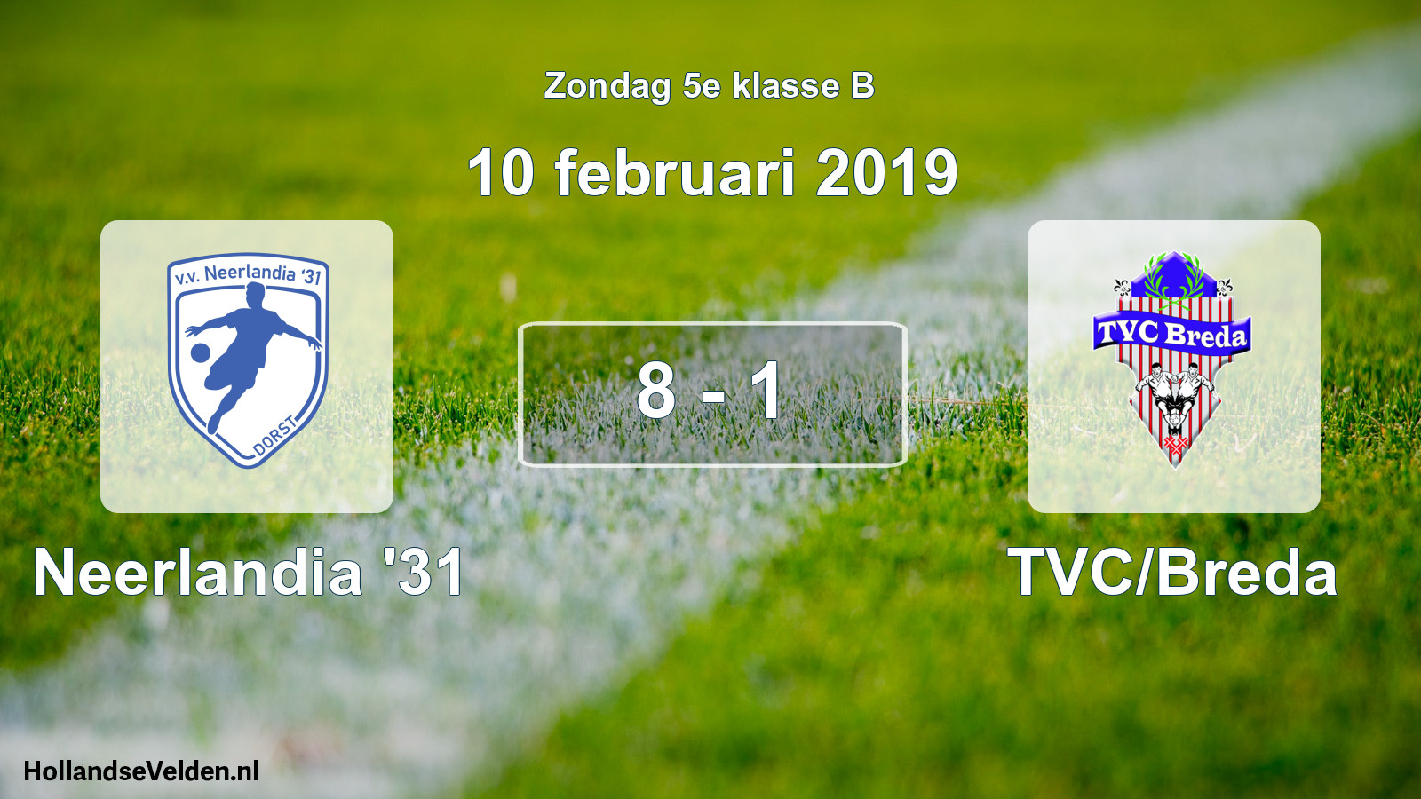 Total number of matches played: Neerlandia '31 - TVC/Breda 8 - 1 (10 February 2019)
