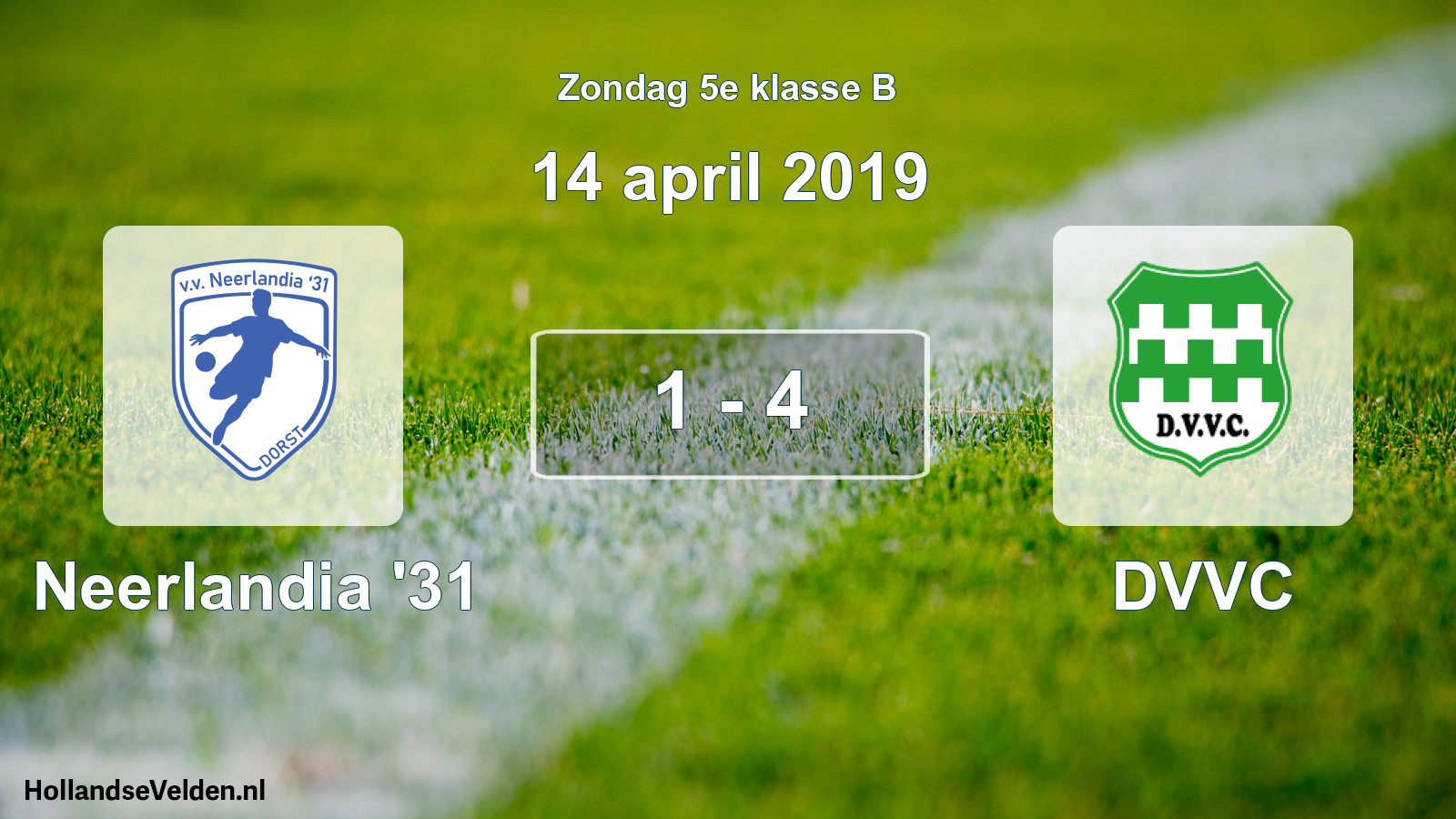 Total number of matches played: Neerlandia '31 - DVVC 1 - 4 (14 April 2019)