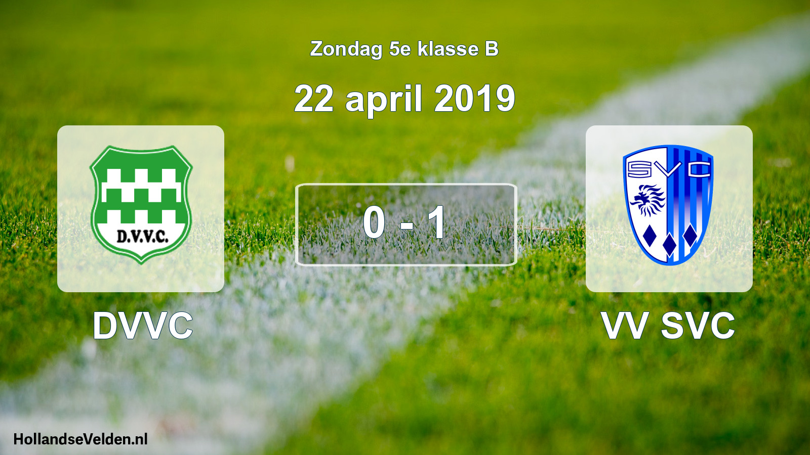 Total number of matches played: DVVC - VV SVC 0 - 1 (22 April 2019)