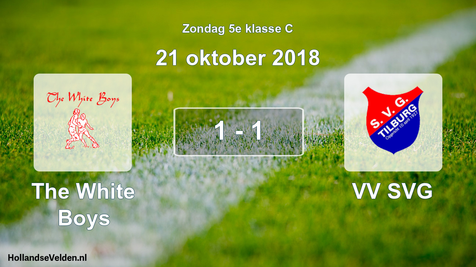 Total number of matches played: The White Boys - VV SVG 1 - 1 (21 October 2018)