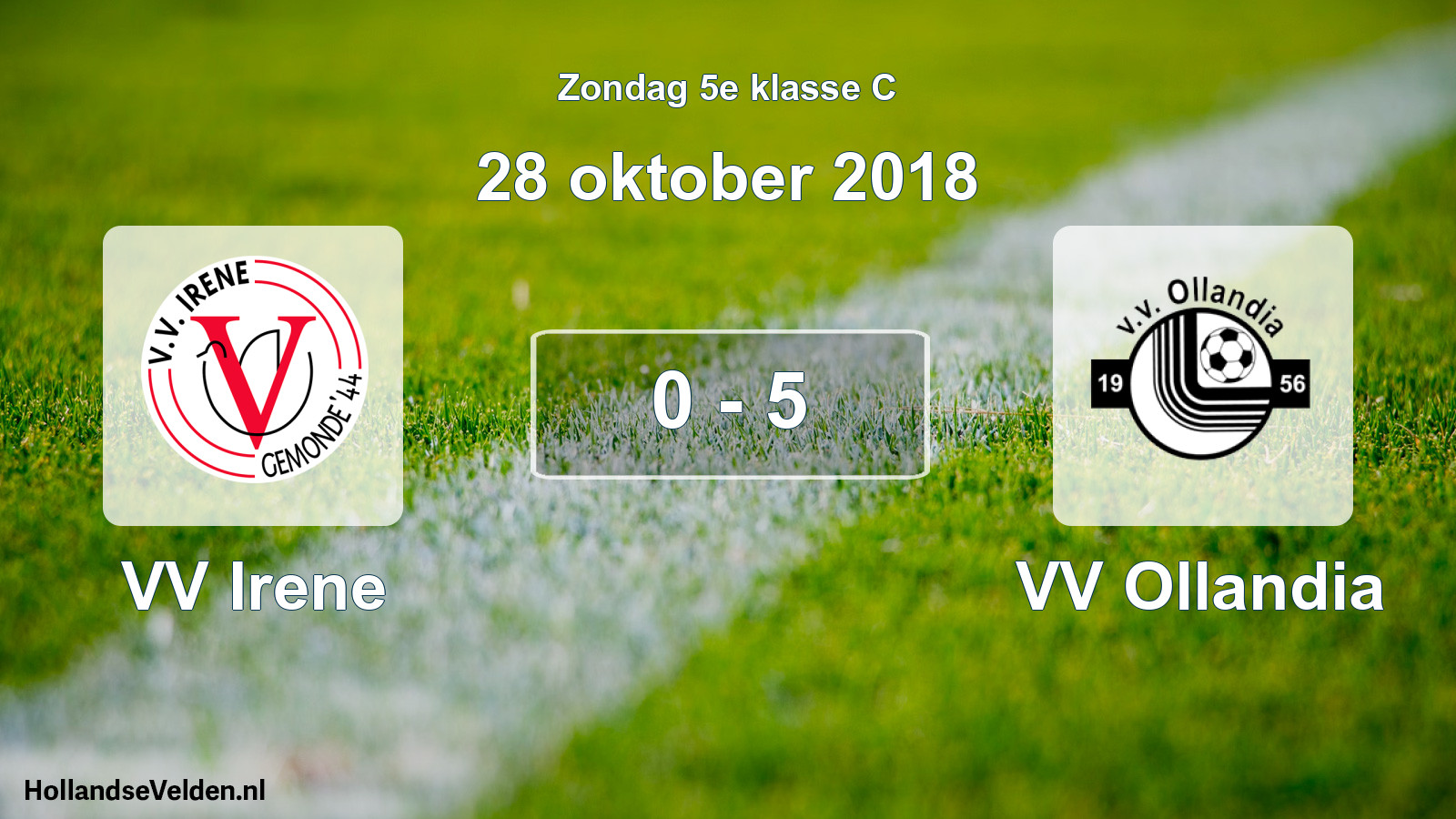 Total number of matches played: VV Irene - VV Ollandia 0 - 5 (28 October 2018)