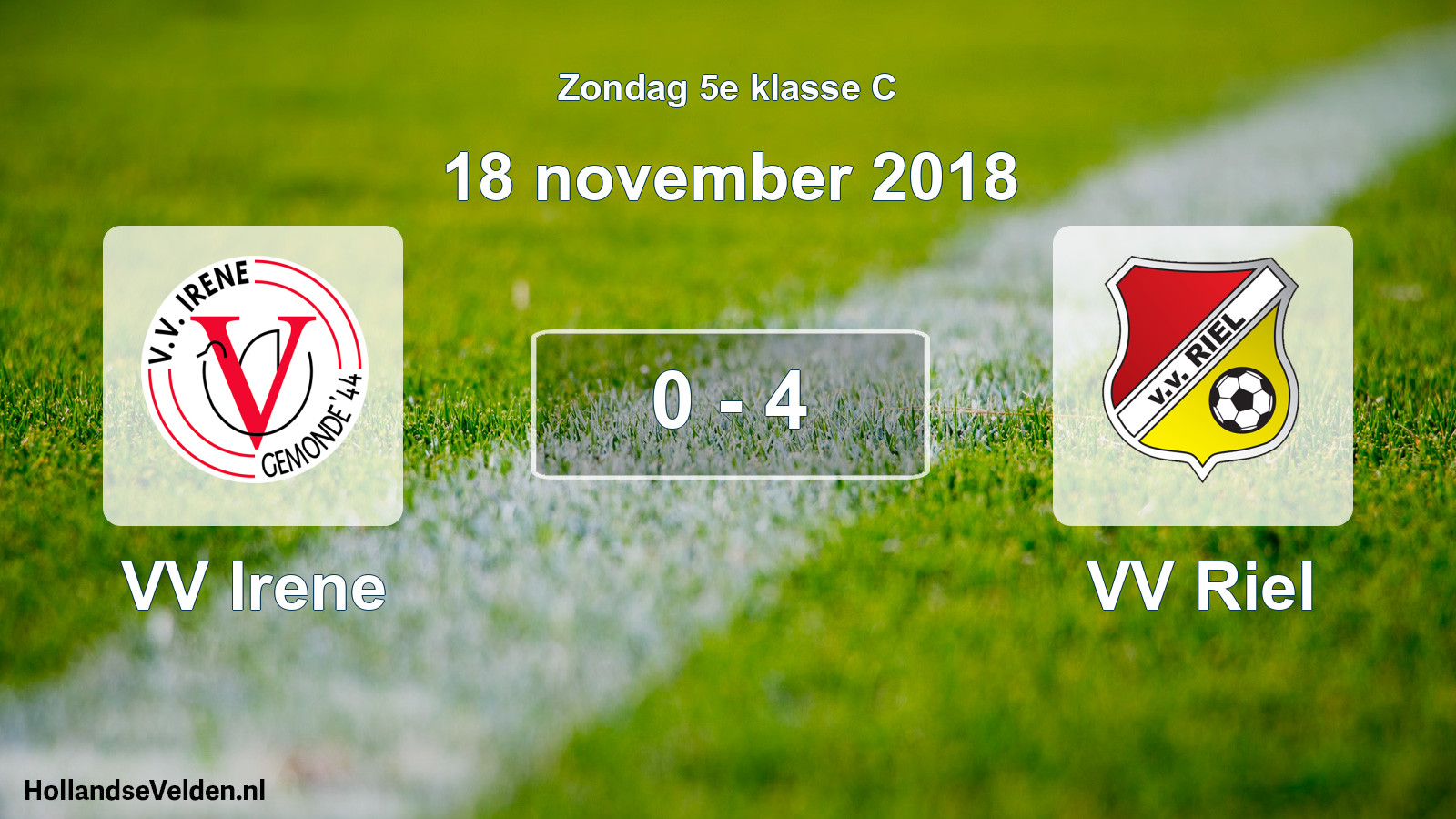 Total number of matches played: VV Irene - VV Riel 0 - 4 (18 November 2018)