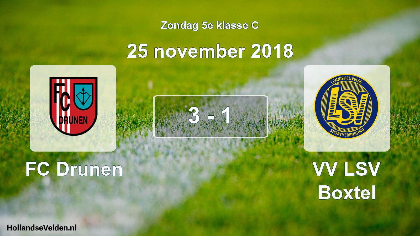 Total number of matches played: FC Drunen - VV LSV Boxtel 3 - 1 (25 November 2018)