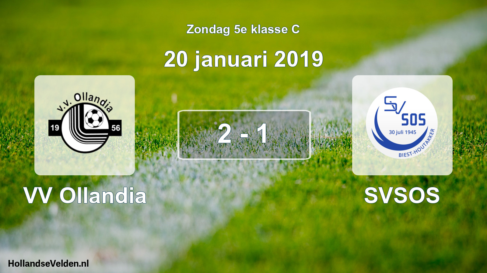 Total number of matches played: VV Ollandia - SVSOS 2 - 1 (20 January 2019)