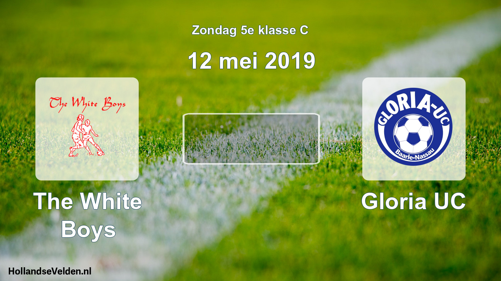 Scheduled Match: The White Boys - Gloria UC (12 May 2019)