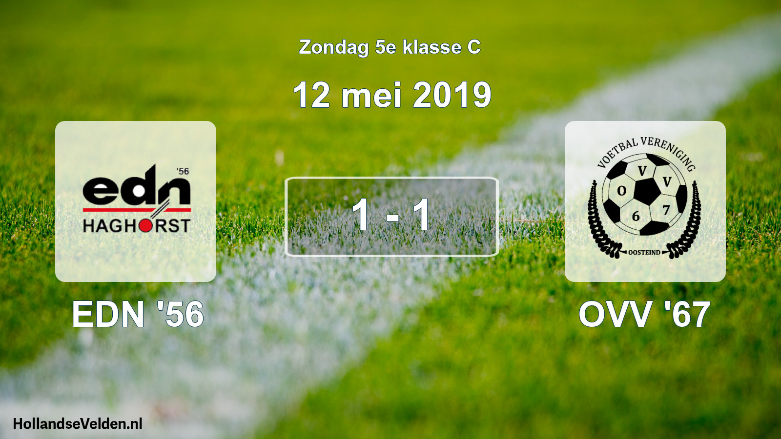 Total number of matches played: EDN '56 - OVV '67 1 - 1 (12 May 2019)