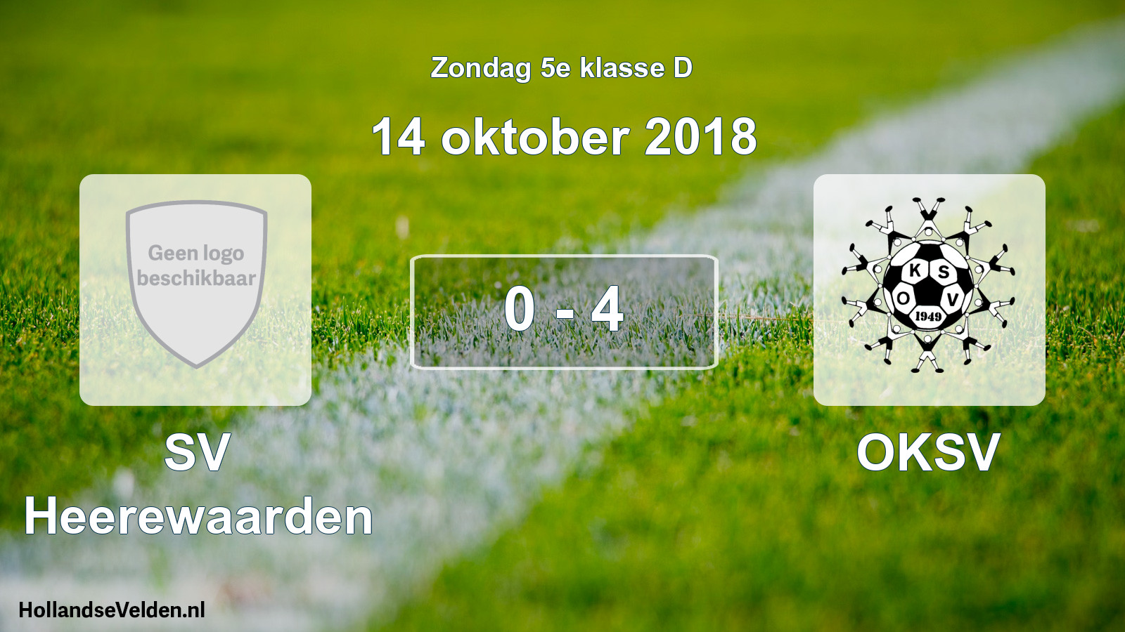Total number of matches played: SV Heerewaarden - OKSV 0 - 4 (14 October 2018)