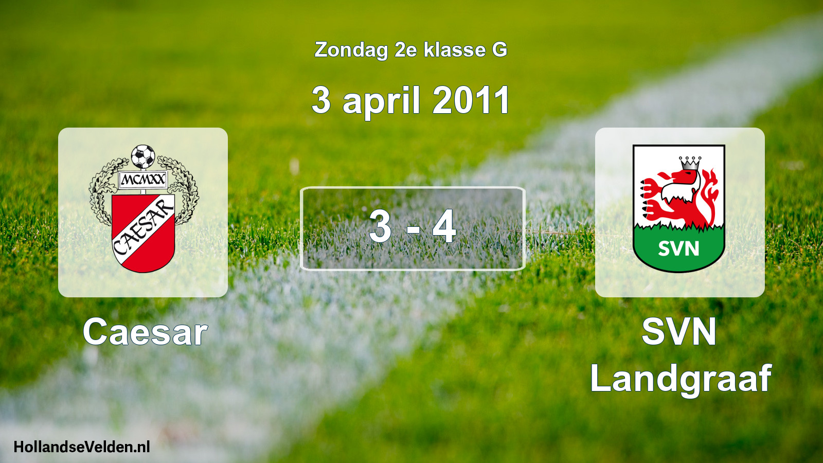 Total number of matches played: Caesar - SVN Landgraaf 3 - 4 (3 April 2011)