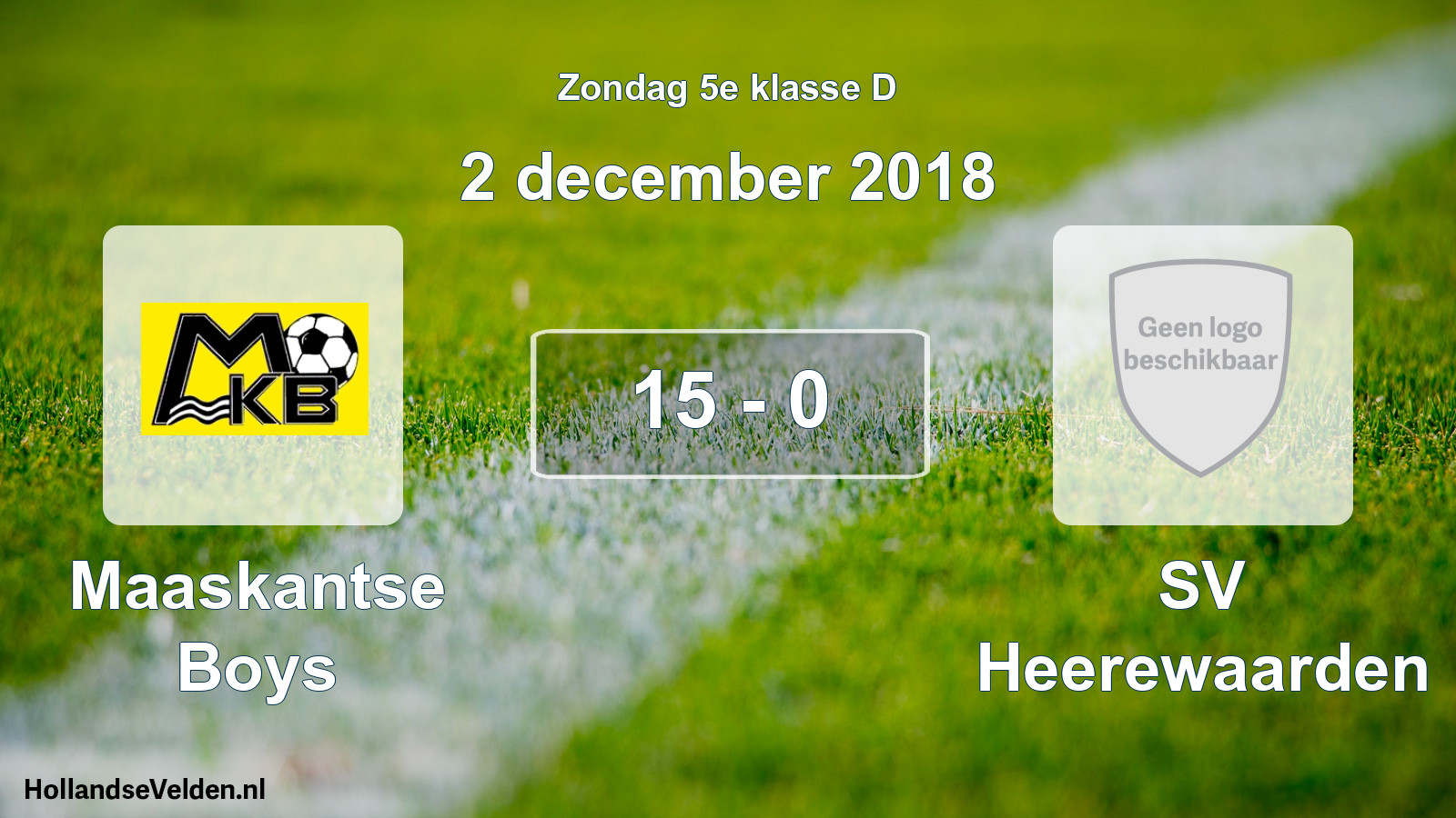Total number of matches played: Maaskantse Boys - SV Heerewaarden 15 - 0 (2 December 2018)
