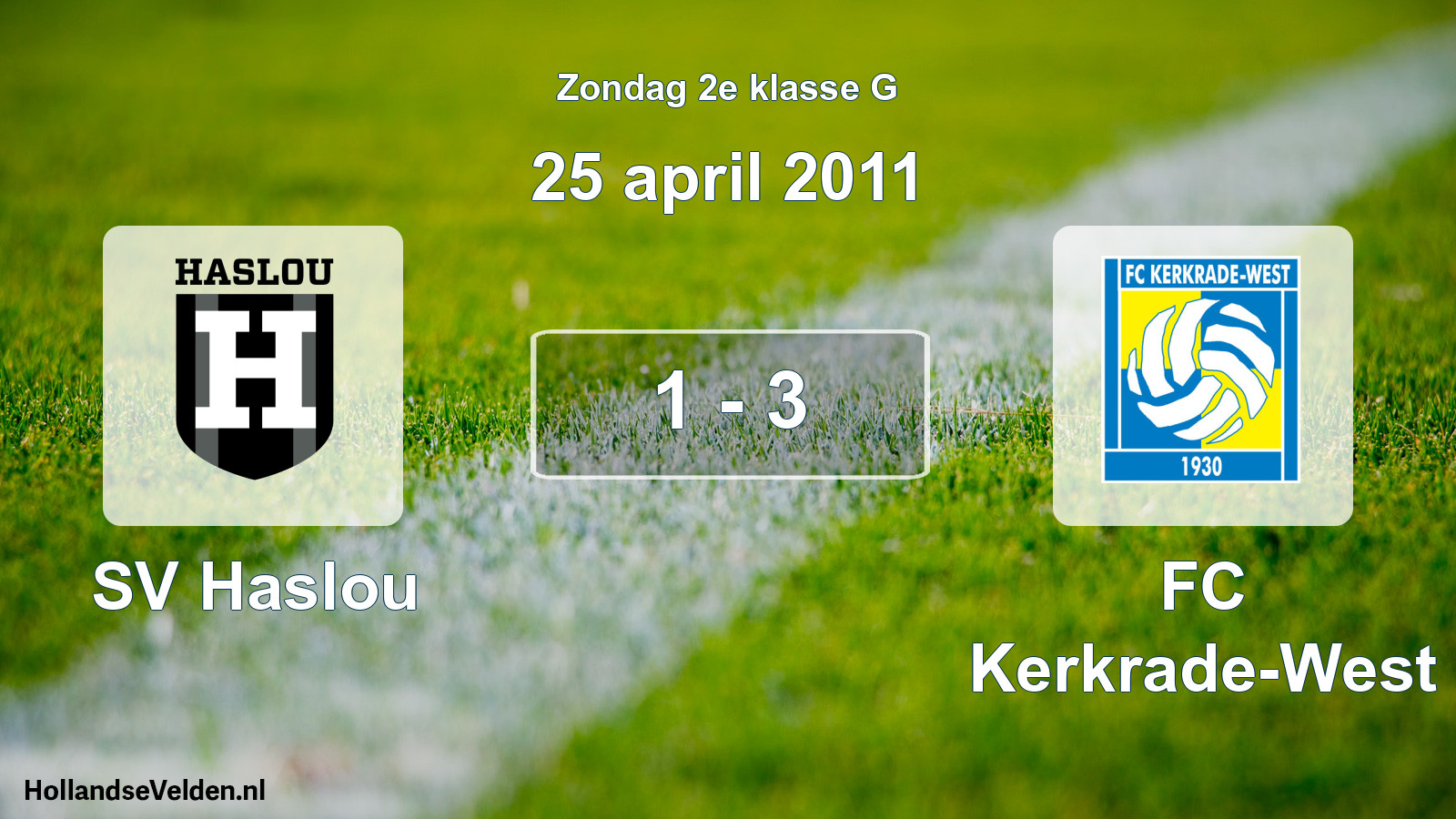 Total number of matches played: SV Haslou - FC Kerkrade-West 1 - 3 (25 April 2011)