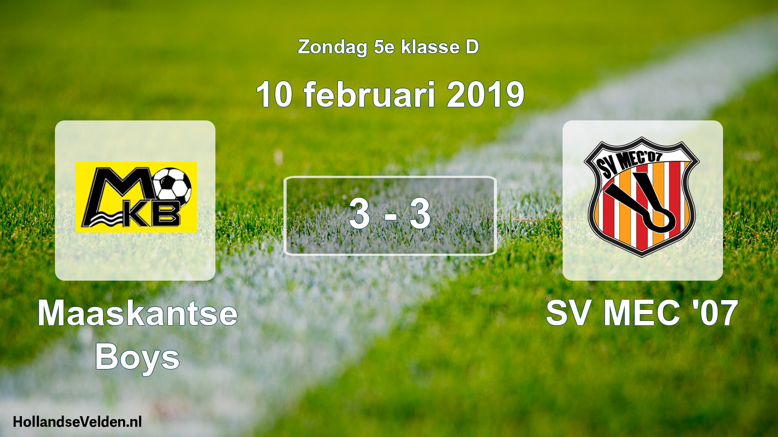 Total number of matches played: Maaskantse Boys - SV MEC '07 3 - 3 (10 February 2019)