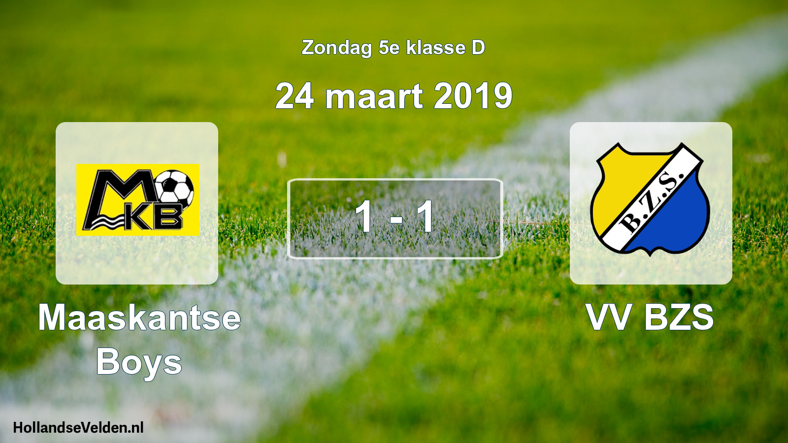 Total number of matches played: Maaskantse Boys - VV BZS 1 - 1 (24 March 2019)