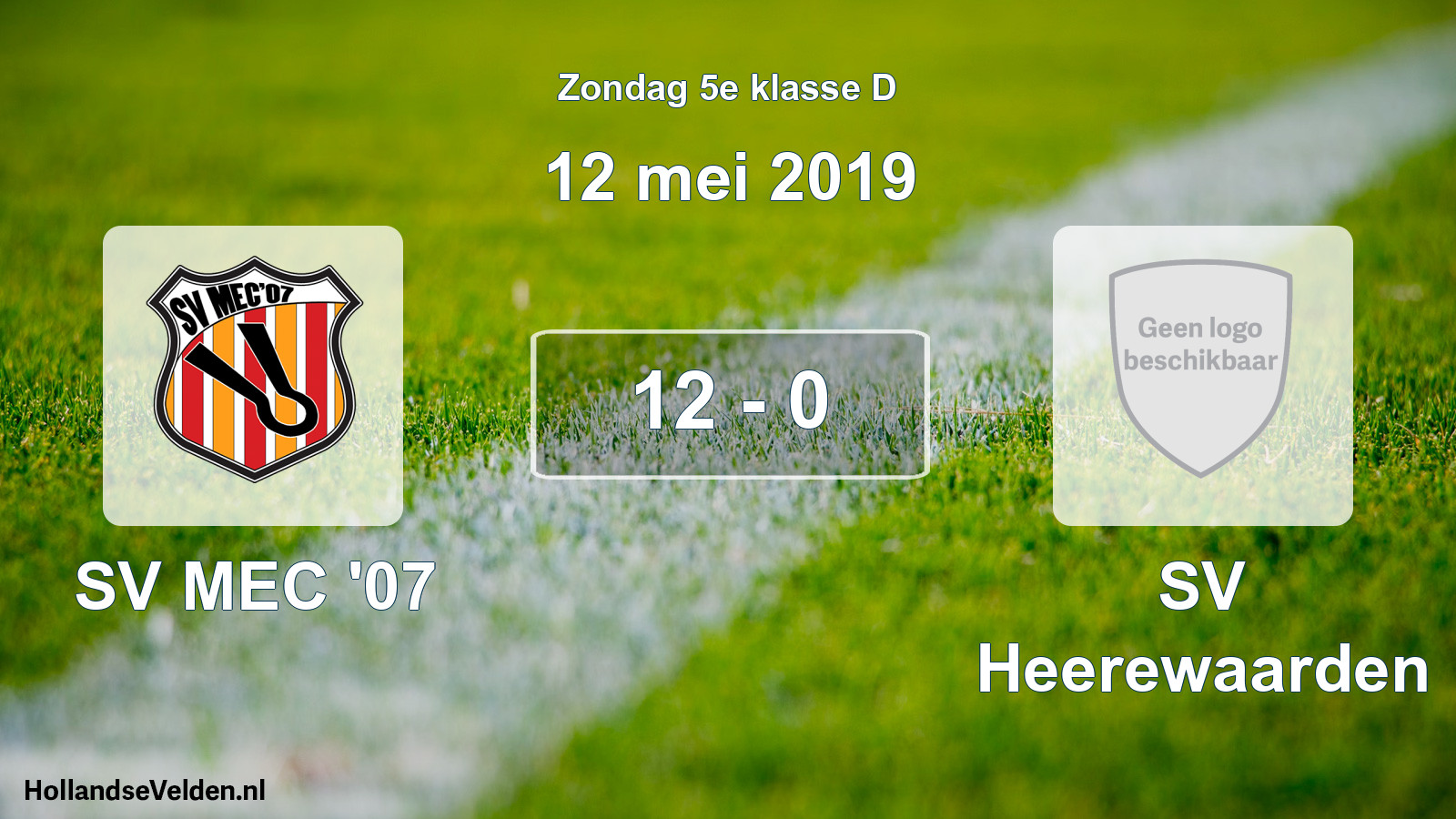 Total number of matches played: SV MEC '07 - SV Heerewaarden 12 - 0 (12 May 2019)