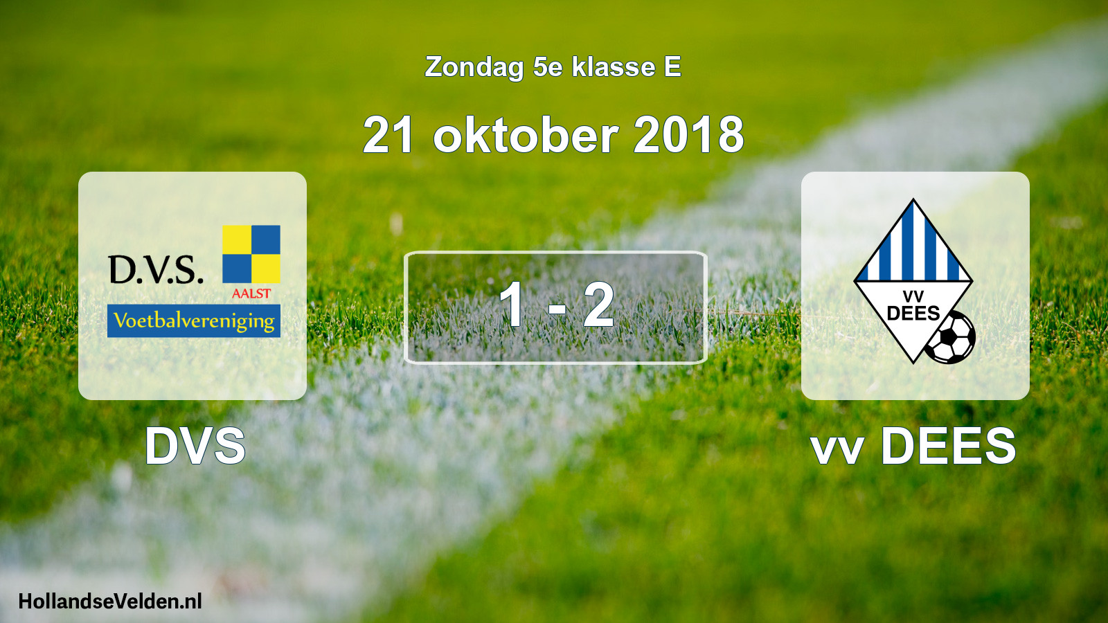 Total number of matches played: DVS - vv DEES 1 - 2 (21 October 2018)