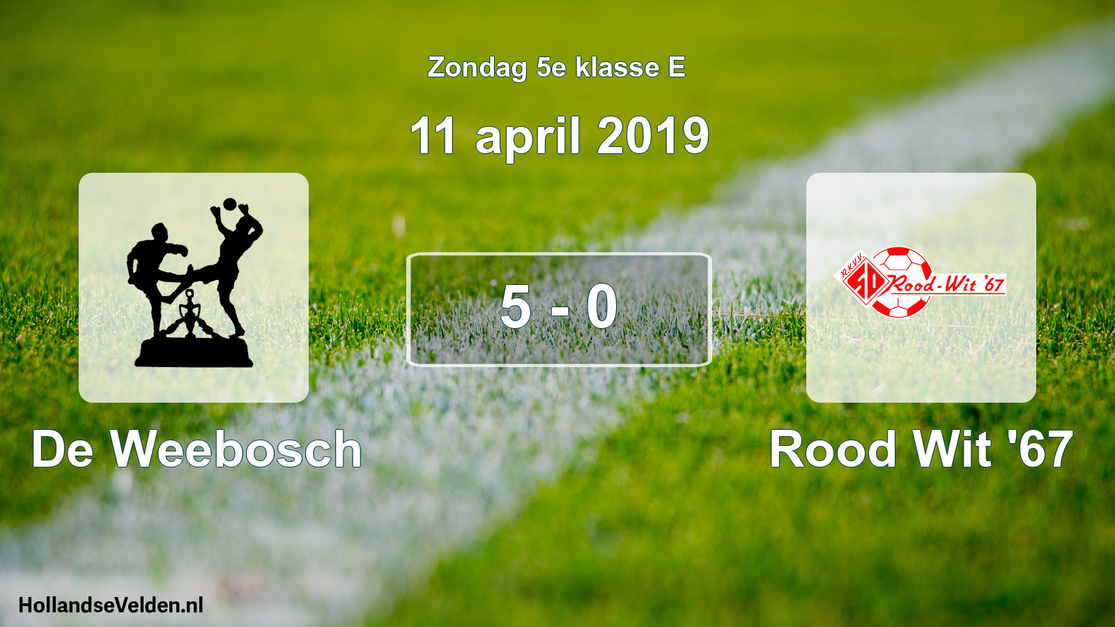 Total number of matches played: De Weebosch - Rood Wit '67 5 - 0 (11 April 2019)