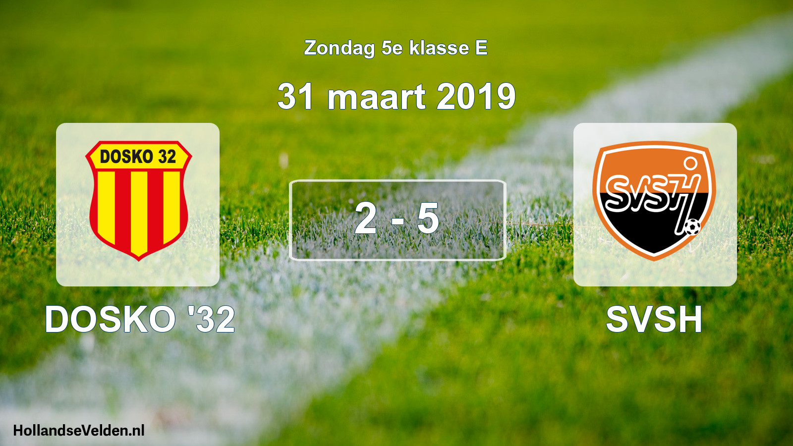 Total number of matches played: DOSKO '32 - SVSH 2 - 5 (31 March 2019)