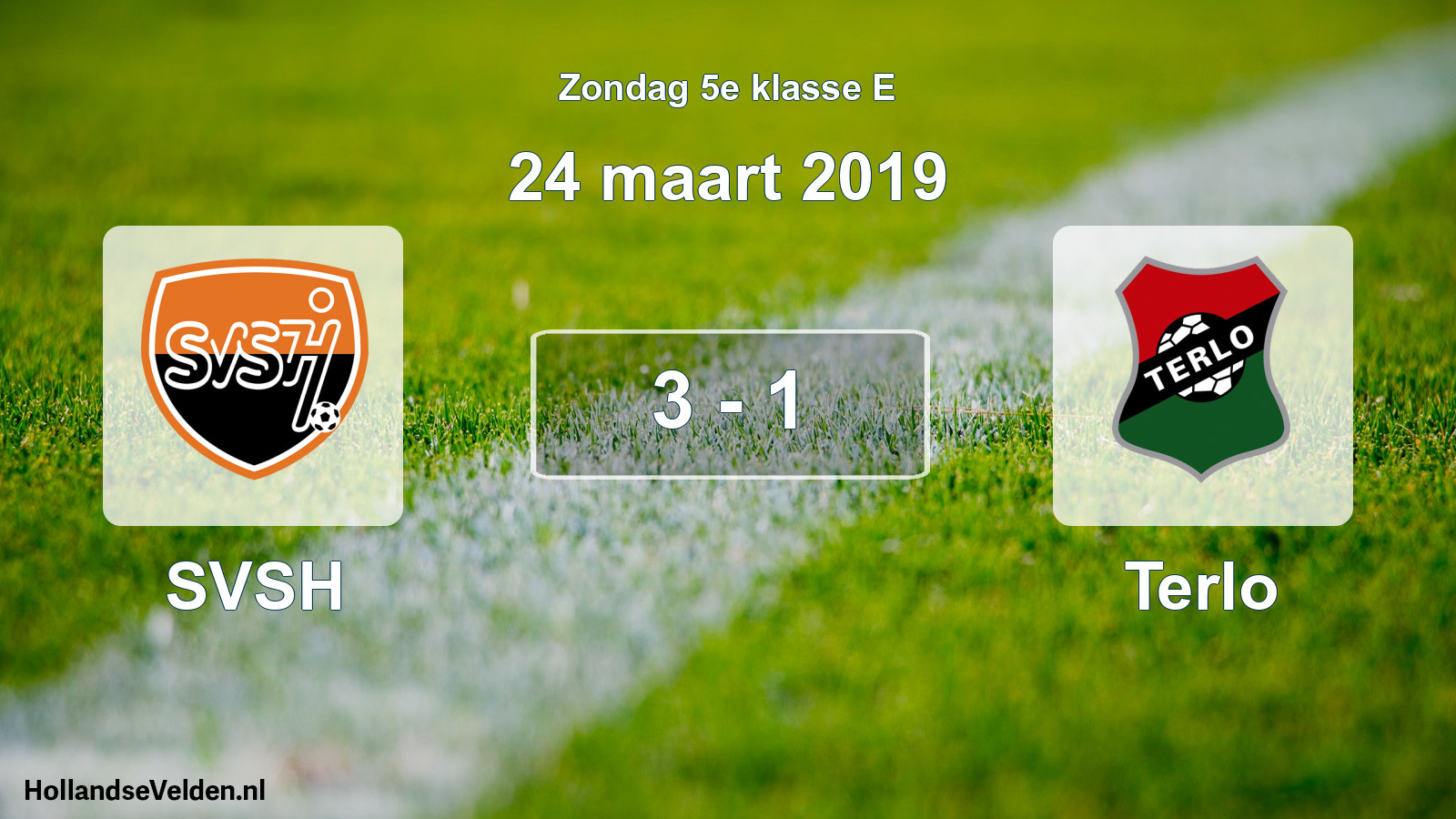Total number of matches played: SVSH - Terlo 3 - 1 (24 March 2019)