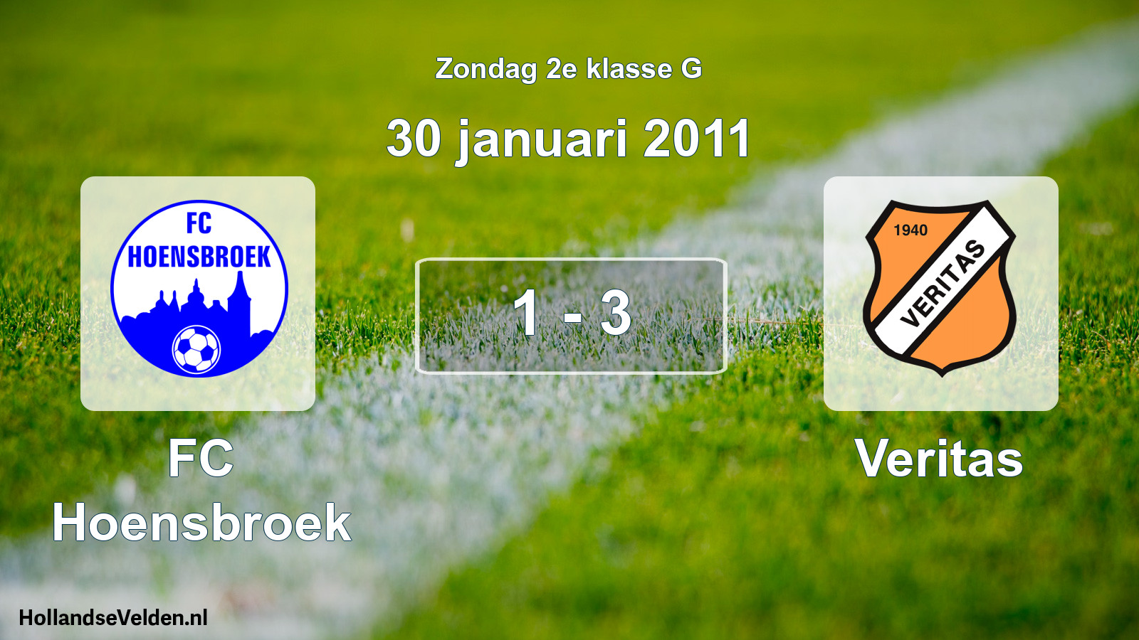 Total number of matches played: FC Hoensbroek - Veritas 1 - 3 (30 January 2011)