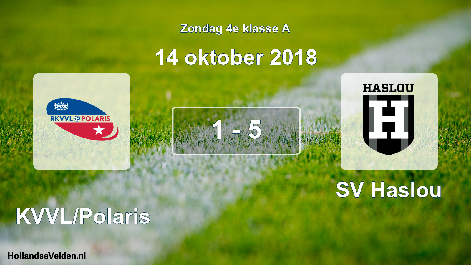 Total number of matches played: RKVVL/Polaris - SV Haslou 1 - 5 (14 October 2018)